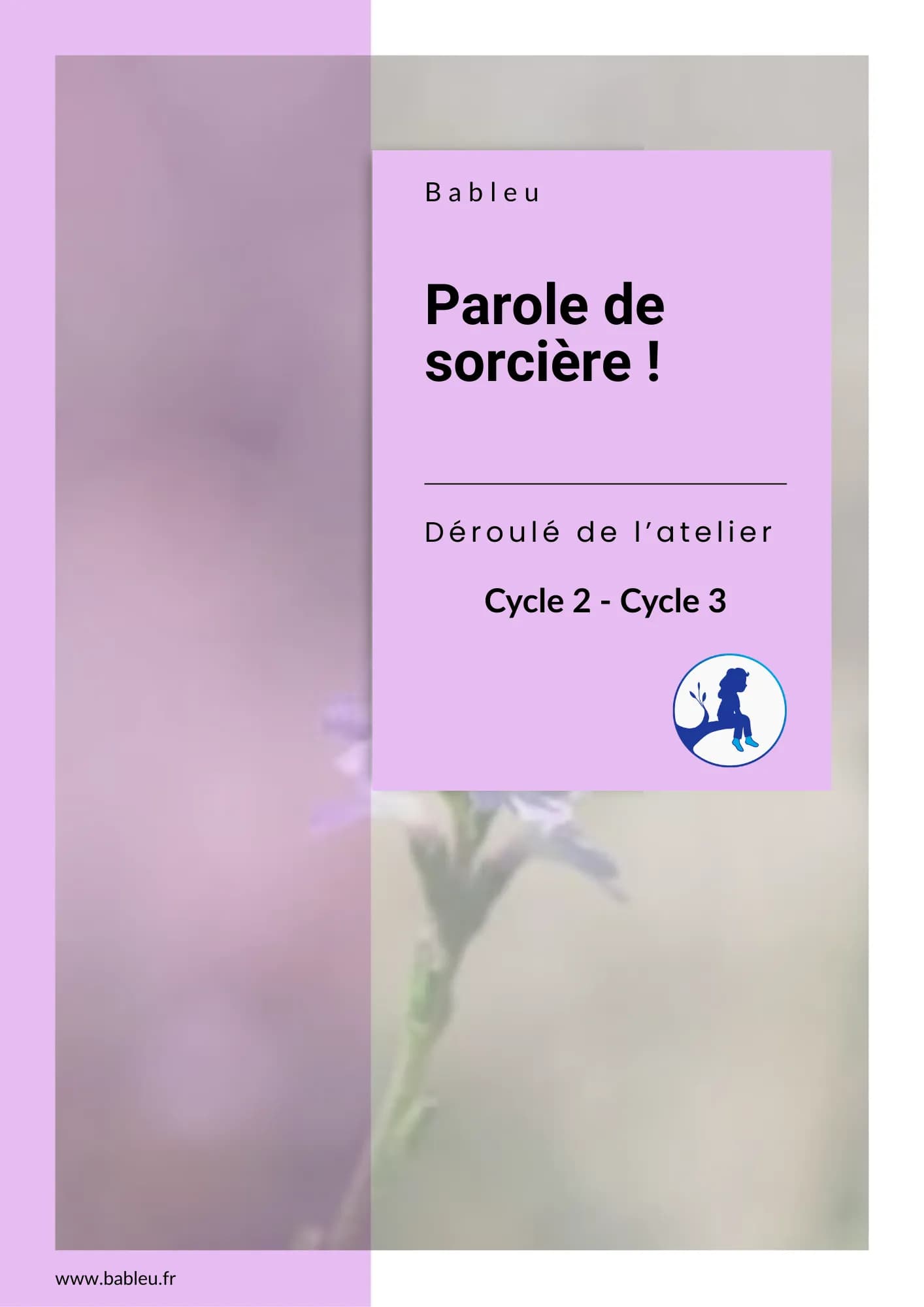 Affiche de l'atelier Parole de sorcière